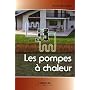 Les pompes � chaleur de Bruno B�ranger