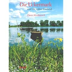 Die Uckermark und das nahe Umland