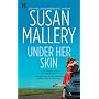 Under Her Skin (Lone Star Sisters)