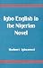 Igbo English in the Nigerian Novel (Fountain Junior Fiction Series)