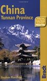 China: Yunnan Province, 2nd: The Bradt Travel Guide