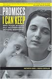 Promises I Can Keep: Why Poor Women Put Motherhood Before Marriage