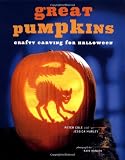 Great Pumpkins: Crafty Carvings for Halloween Great Pumpkins: Crafty Carvings for Halloween