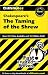 Books : The Taming of the Shrew (Cliffs Notes)