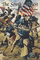 The South's Finest: The First Missouri Confederate Brigade from Pea Ridge to Vicksburg