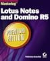 Mastering Lotus Notes and Domino R5 Premium Edition