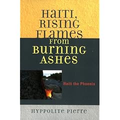 Haiti, Rising Flames from Burning Ashes: Haiti the Phoenix