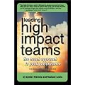 Leading High Impact Teams: The Coach Approach to Peak Performance