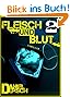 Fleisch und Blut 2