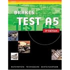 Automotive ASE Test Preparation Manuals, 3E A5: Brakes (Delmar Learning's Ase Test Prep... by  Thomson Delmar Learning