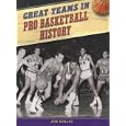 Great Teams in Pro Basketball History (Great Teams) by Joe Giglio