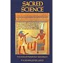 Sacred Science: The King of Pharaonic Theocracy