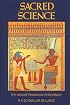Sacred Science: The King of Pharaonic Theocracy