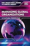 Managing global organizations : a cultural perspective