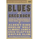 Guitar Signature Licks: Blues With Greg Koch