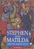  : Stephen and Matilda (Sutton Illustrated History Paperbacks)