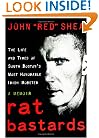 Rat Bastards: The Life and Times of South Boston's Most Honorable Irish Mobster