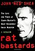 Rat Bastards: The Life and Times of South Boston's Most Honorable Irish Mobster