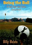 Being the Ball a Self-Help Golf Satire