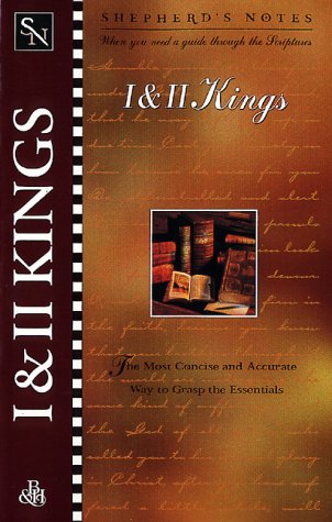 Shepherd's Notes: I & II Kings
