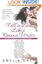 Fall in Love Like a Romance Writer: Your Favorite Novelists Share Their Secret Keys to a Long and Lasting Love