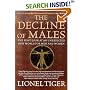 The Decline of Males: The First Look at an Unexpected New World for Men and Women