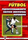 Futbol, Perfeccionamiento Tactico Defensivo