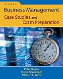 Higher business management : case studies and exam preparation