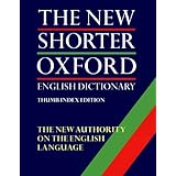 The New Shorter Oxford English Dictionary (2 Vol. Set; Thumb Indexed Edition)