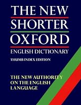 The New Shorter Oxford English Dictionary (2 Vol. Set; Thumb Indexed Edition)