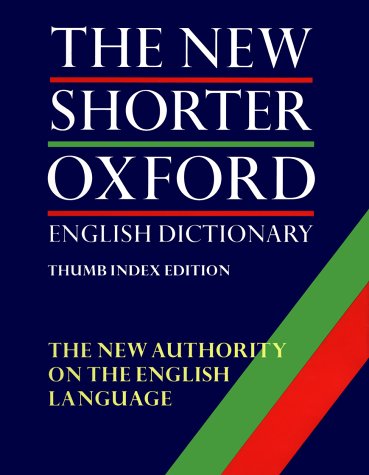 The New Shorter Oxford English Dictionary (2 Vol. Set; Thumb Indexed Edition) under Etymology in The Books Store