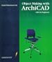 Object Making with ArchiCAD: GDL for Beginners