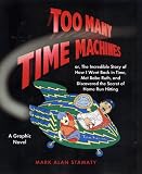 Too Many Time Machines (Graphic Novels)