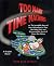 Too Many Time Machines: Or, the Incredible Story of How I Went Back in Time, Met Babe Ruth, and Discovered the Secret of Home Run Hitting (Graphic Novels)