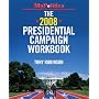 The 2008 Presidential Campaign Workbook