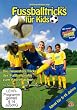 Fu�balltricks f�r Kids Vol. 3