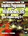 Introduction to Graphics Programming for Windows 95: Vector Graphics Using C++