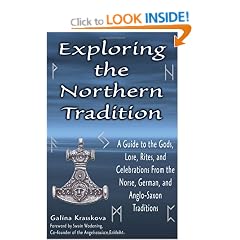 Exploring the Northern Tradition: A Guide to the Gods, Lore, Rites, and Celebrations from the Norse, German, and Anglo-Saxon Traditions