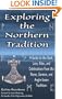 Exploring the Northern Tradition: A Guide to the Gods, Lore, Rites, and Celebrations from the Norse, German, and Anglo-Saxon Traditions