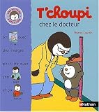 T'choupi chez le docteur