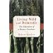 Living Wild and Domestic: The Education of a Hunter-Gardener