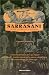 Book Sarrasani: Entre LA Fabula Y LA Epopeya LA Historia Del Mitico Circo Que Transito Por Europa Y America Inmerso En Los Sucesos So