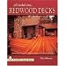 Redwood Decks: Ideas and Plan for Contemporary Outdoor Living (Schiffer Design Books)