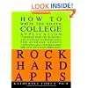 Rock Hard Apps : How To Write A Killer College Application
