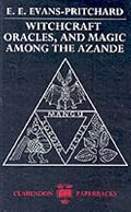 Witchcraft, Oracles and Magic among the Azande