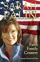 Sarah Palin, Faith Family Country