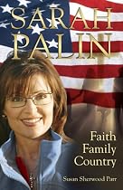 Sarah Palin, Faith Family Country