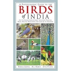 A Photographic Guide to the Birds of India: And the Indian Subcontinent, Including Pakistan, Nepal, Bhutan, Bangladesh, Sri Lanka, and the Maldives (Princeton Field Guides)