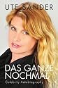Das Ganze Nochmal: Celebrity Autobiography