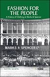 Review Berg Publishers  / Fashion for the People: A History of Clothing at Marks & Spencer